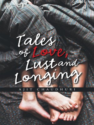 cover image of Tales of Love, Lust and Longing